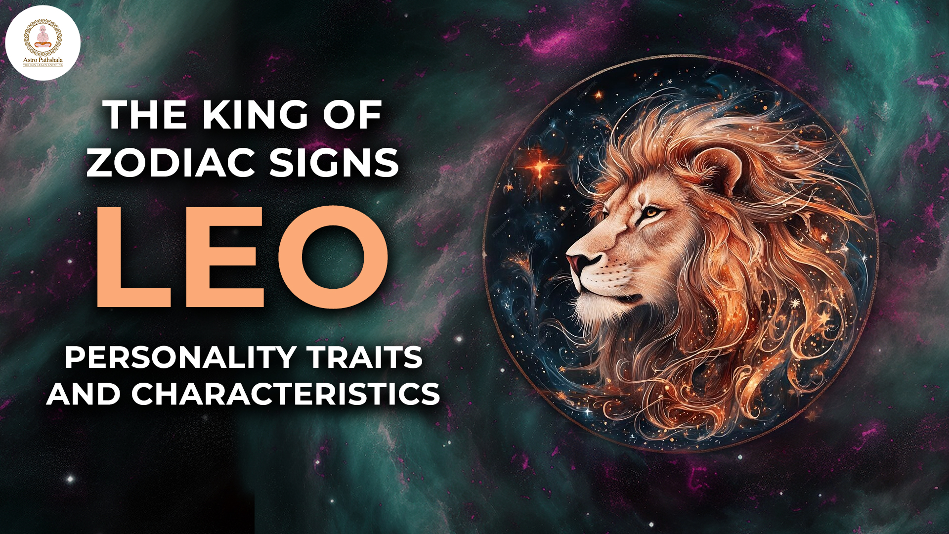 The-King-of-Zodiac-Signs-Leo-Personality-Traits-and-Characteristics